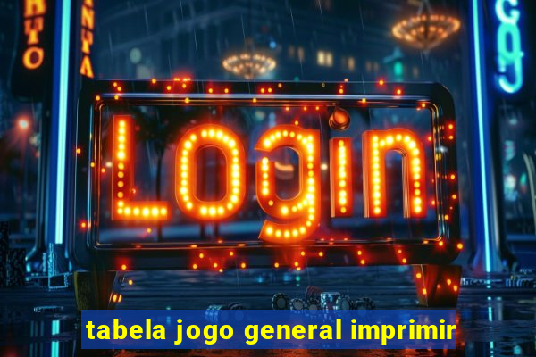 tabela jogo general imprimir